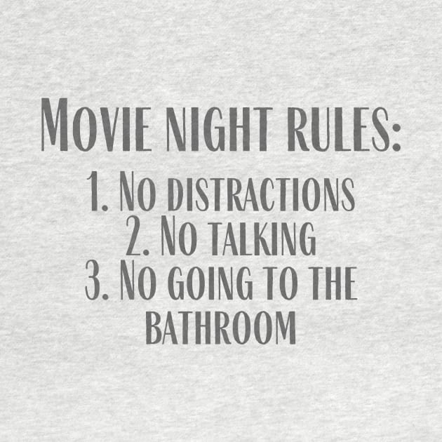 Movie Night Rules by ryanmcintire1232